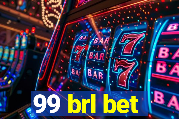 99 brl bet